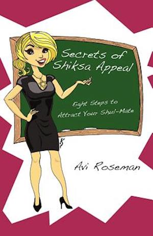 Secrets of Shiksa Appeal