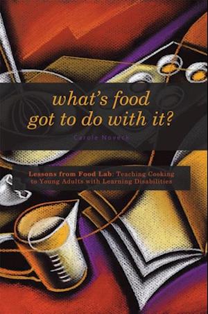 What'S Food Got to Do with It?