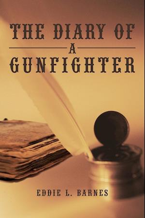 The Diary of a Gunfighter