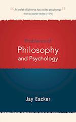 Problems of Philosophy and Psychology