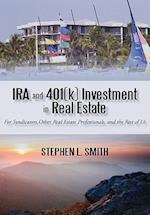 IRA and 401(k) Investment in Real Estate