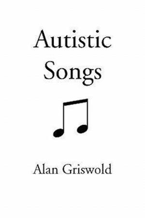 Autistic Songs