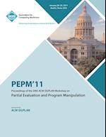 PEPM'11 Proceedings of the 20th ACM SIGPLAN Workshop on Partial Evaluation and Program Manipulation