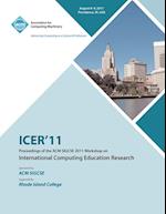 ICER 11 Proceedings of the ACM SIGCSE 2011 Workshop on International Computing Education Research