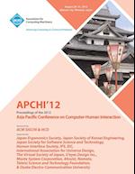 APCHI '12 Proceedings of the 2012 Asia Pacific Conference on Computer-Human Interaction