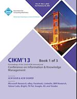 CIKM 13 Proceedings of the 22nd ACM International Conference on Information & Knowledge Management V1