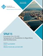 SPAA 15 27th ACM Symposium on Parallelism in Algorithms and Architectures