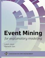 Event Mining for Explanatory Modeling