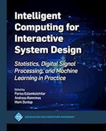 Intelligent Computing for Interactive System Design