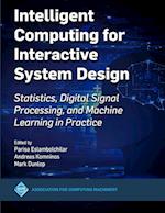 Intelligent Computing for Interactive System Design
