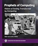 Prophets of Computing