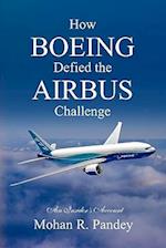 How Boeing Defied the Airbus Challenge