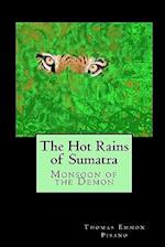 The Hot Rains of Sumatra