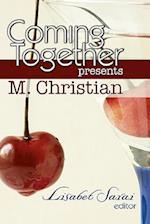 Coming Together Presents M. Christian