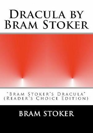 Dracula by Bram Stoker