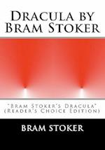 Dracula by Bram Stoker