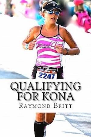 Qualifying for Kona