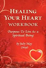 Healing Your Heart Workbook