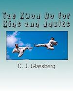 Tae Kwon Do for Kids and Adults