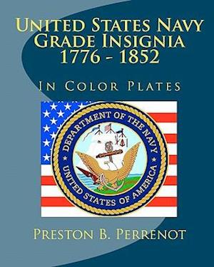 United States Navy Grade Insignia 1776 - 1852