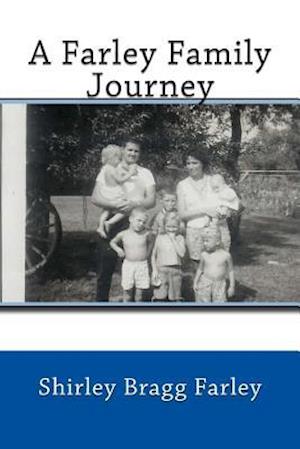 A Farley Family Journey