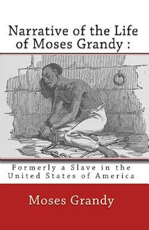 Narrative of the Life of Moses Grandy