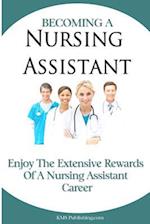 Becoming a Nursing Assistant