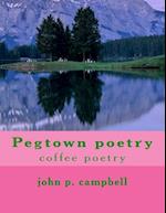 Pegtown Poetry