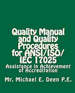 Quality Manual and Quality Procedures for Ansi/Iso/Iec 17025