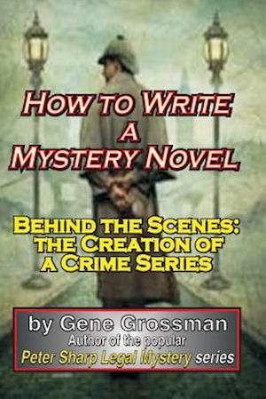 How to Write a Mystery Novel