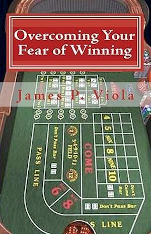 Overcoming Your Fear of Winning