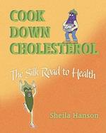 Cook Down Cholesterol