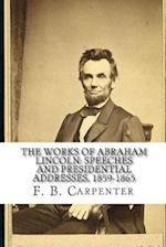 The Works of Abraham Lincoln