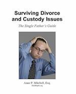 Surviving Divorce and Custody Issues