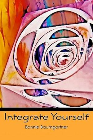 Integrate Yourself