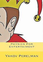 Physics for Entertaiment