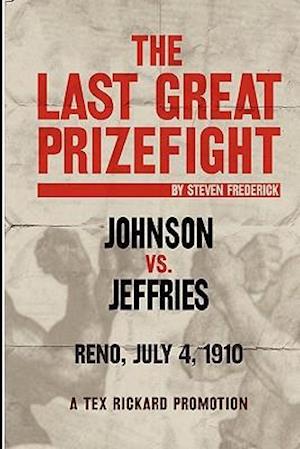 The Last Great Prizefight