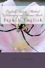 English-French Medical Dictionary and Phrase Book