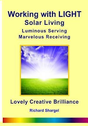 Working with Light - Solar Living