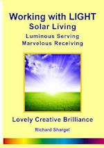 Working with Light - Solar Living