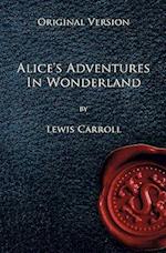 Alice's Adventures in Wonderland - Original Version