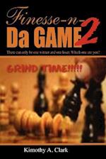 Finese-N-Da-Game Two