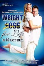 Weight Loss for Life in 10 Easy Steps