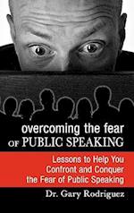 Overcoming the Fear of Public Speaking