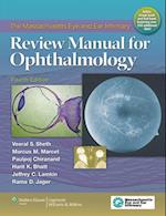 The Massachusetts Eye and Ear Infirmary Review Manual for Ophthalmology