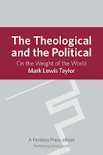 Theological and the Political: On The Weight Of The World