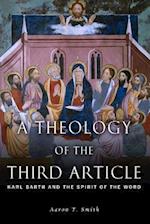 A Theology of the Third Article