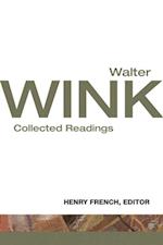 Walter Wink: Collected Readings