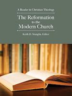The Reformation to the Modern Church