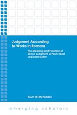 Judgment According to Works in Romans